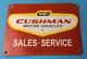 Vintage Cushman Motorcycle Porcelain Vehicle Gas Service Station Pump Plate Sign