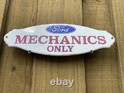 Vintage Ford Mechanics Only Porcelain Sign Door Plaque Oil Gas Station Service
