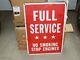 Vintage Full Service No Smoking Stop Engines Gas Station Sign