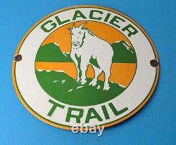 Vintage Glacier Trail Porcelain Gas Motor Oil Service Station Pump Park Sign