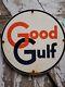 Vintage Good Gulf Porcelain Sign Old Gas Station Service Pump Plate Advertising