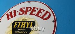 Vintage Hi-speed Ethyl Gasoline Porcelain Service Station Gas Pump Plate Sign