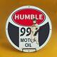 Vintage Humble 99 Gasoline Porcelain Gas Service Station Auto Pump Plate Sign