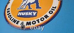 Vintage Husky Gasoline Porcelain Gas Oil Hi-power Service Station Dog Pump Sign