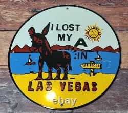 Vintage Las Vegas Porcelain Lost My A Gas Service Station Pump Plate Sign
