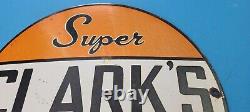 Vintage Super Clark Gasoline Porcelain Gas & Motor Oil Service Station Pump Sign