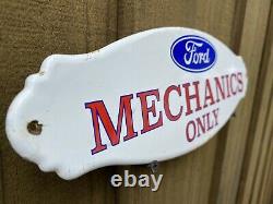 Vintage Ford Mechanics Only Porcelain Sign Door Plaque Oil Gas Station Service